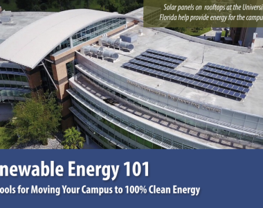 Renewable Energy 101: Ten Tools for Moving Your Campus to 100% Clean Energy